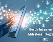 Bosch Security and Milestone Systems Integration